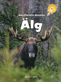 bokomslag Faktaraketen - Älg