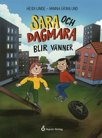 bokomslag Sara och Dagmara blir vänner