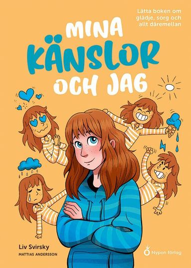 Liv Svirsky - Mina känslor och jag : lätta boken om glädje, sorg och allt däremellan, Kartonnage