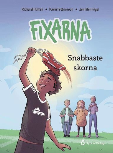 bokomslag Fixarna - Snabbaste skorna