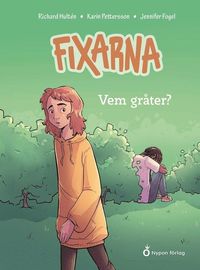 bokomslag Fixarna - Vem gråter?