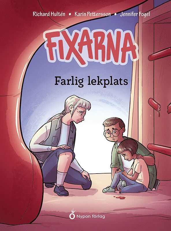 Fixarna - Farlig lekplats