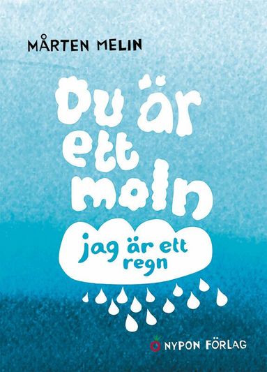 Mårten Melin - Du är ett moln, jag är ett regn, Kartonnage