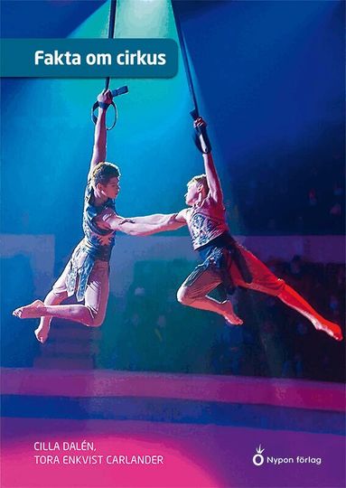 Tora Enkvist Carlander, Cilla Dalén - Fakta om cirkus, Kartonnage