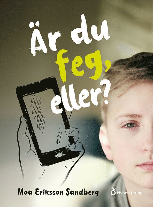 Moa Eriksson Sandberg - Är du feg,  eller?, Kartonnage