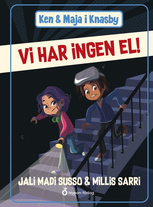 Ken och Maja i Knasby - Vi har ingen el!