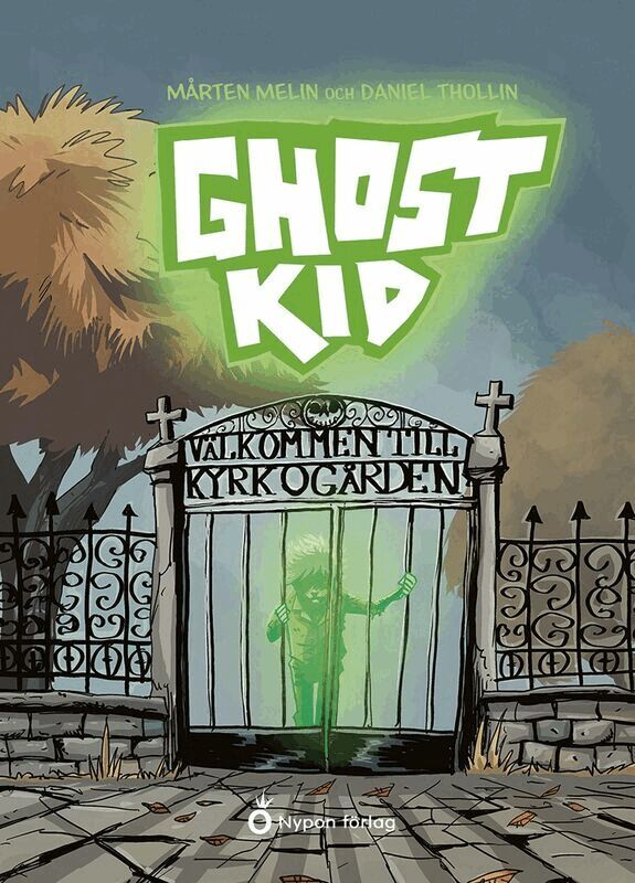 Mårten Melin - Ghost kid - Välkommen till kyrkogården, Kartonnage. Tillgänglighet: Lägg i varukorg