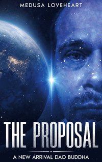 bokomslag The Proposal: A New Arrival Dao Buddha