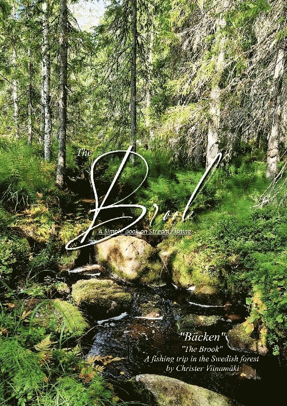 The brook : a simple book on stream fishing 1