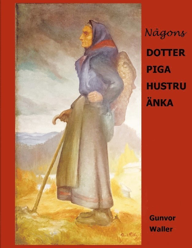 Någons dotter piga hustru änka 1