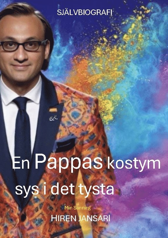 Hiran Jansari - En pappas kostym sys i det tysta : min sanning, Häftad
