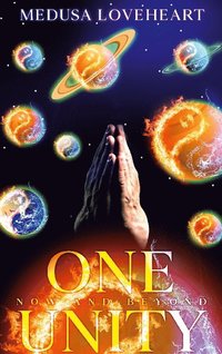 bokomslag One Unity: Now and beyond