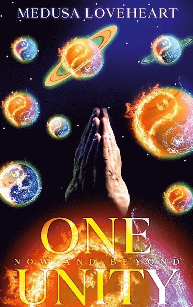 bokomslag One Unity: Now and beyond