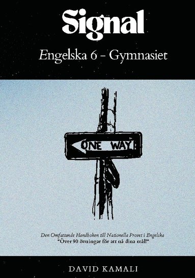 bokomslag Signal: Engelska 6 - Gymnasiet: Den Omfattande Handboken till Nationella Provet i Engelska