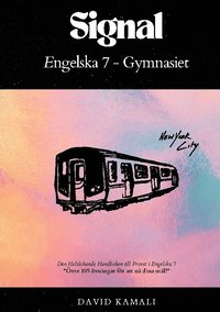 bokomslag Signal. Engelska 7 gymnasiet - den heltäckande handboken till provet i engelska 7