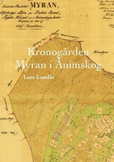 bokomslag Kronogården Myran i Ånimskog