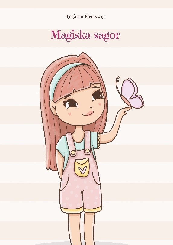 Tetiana Eriksson - Magiska sagor : den blå pippifågeln och den förtrollade boken, Inbunden