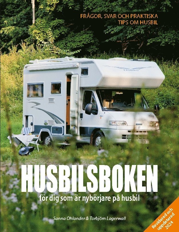Torbjörn Lagerwall, Sanna Ohlander - Husbilsboken : för dig som är nybörjare på husbil, Häftad
