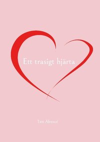 bokomslag Ett trasigt hjärta