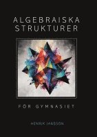 Algebraiska strukturer för gymnasiet
