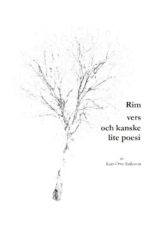 Lars-Owe Eriksson - Rim vers och kanske lite poesi, Häftad