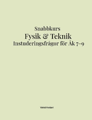 bokomslag Instuderingsfrågor : För Högstadiet (Fysik och teknik)