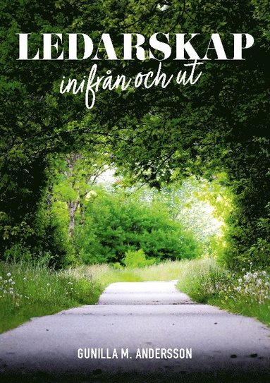bokomslag Ledarskap inifrån och ut