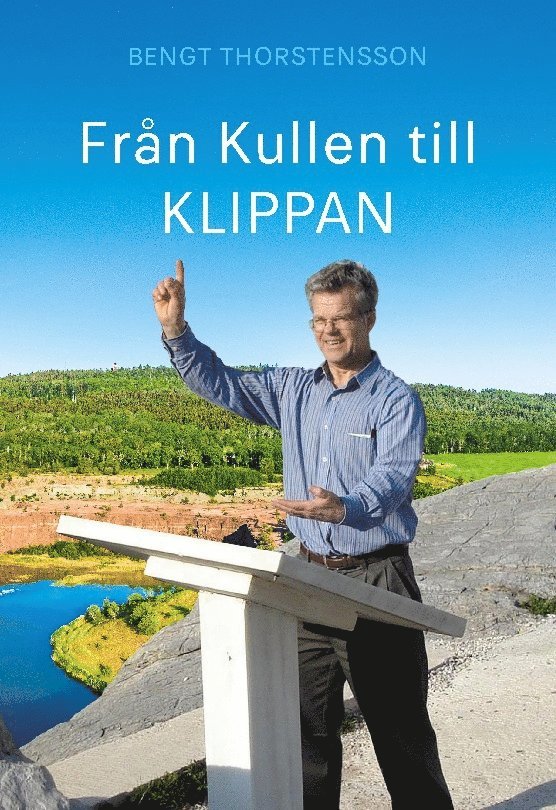 Bengt Thorstensson - Från Kullen till Klippan, Inbunden