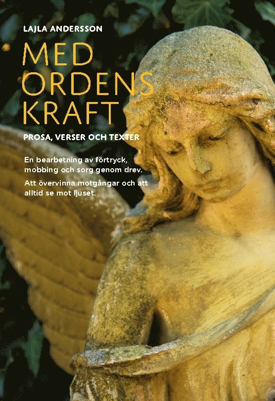 Lajla Andersson - Med ordens kraft, Inbunden