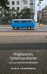 bokomslag Högtalaren, Cykelhandlaren och sju andra berättelser