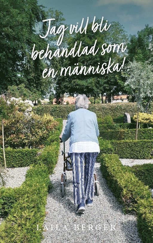 Jag vill bli behandlad som en människa! 1