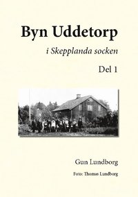 bokomslag Byn Uddetorp : i Skepplanda socken