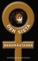 bokomslag Den sista Bergmästaren