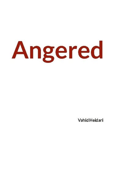 bokomslag Angered : Vahid Heidari