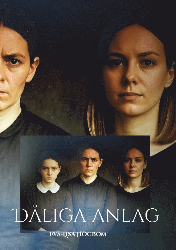 Eva-Lisa Högbom - Dåliga anlag: En berättelse om släktforskaren Elin som gör ruskiga upptäckter i sin släkt, Häftad