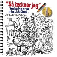 bokomslag "Så tecknar jag" Teckningar ur mitt ritblock : "My World in Pictures" Sheet