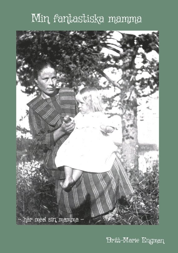 Min fantastiska mamma 1