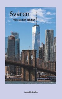 bokomslag Svaren : Messias när och hur