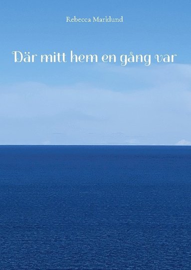 bokomslag Där mitt hem en gång var
