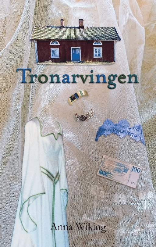Anna Ahlberg - Tronarvingen, Häftad