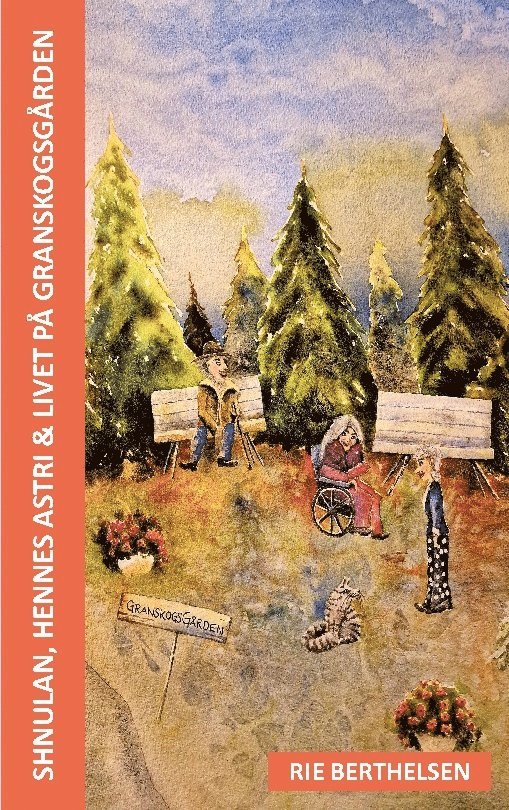 Shnulan, hennes Astri & livet på Granskogsgården