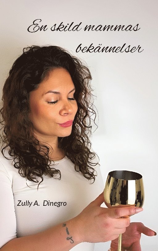 Zully A. Dinegro - En skild mammas bekännelser, Häftad
