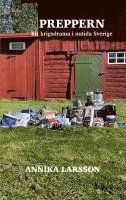 bokomslag PREPPERN : Ett krigsdrama i Sveriges nutid
