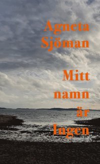 bokomslag Mitt namn är Ingen