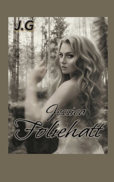 J G - Jessica - Foliehatt, Häftad