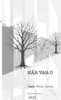 bokomslag Närvaro : dikttexter 2025