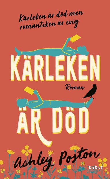 Ashley Poston - Kärleken är död, Pocket