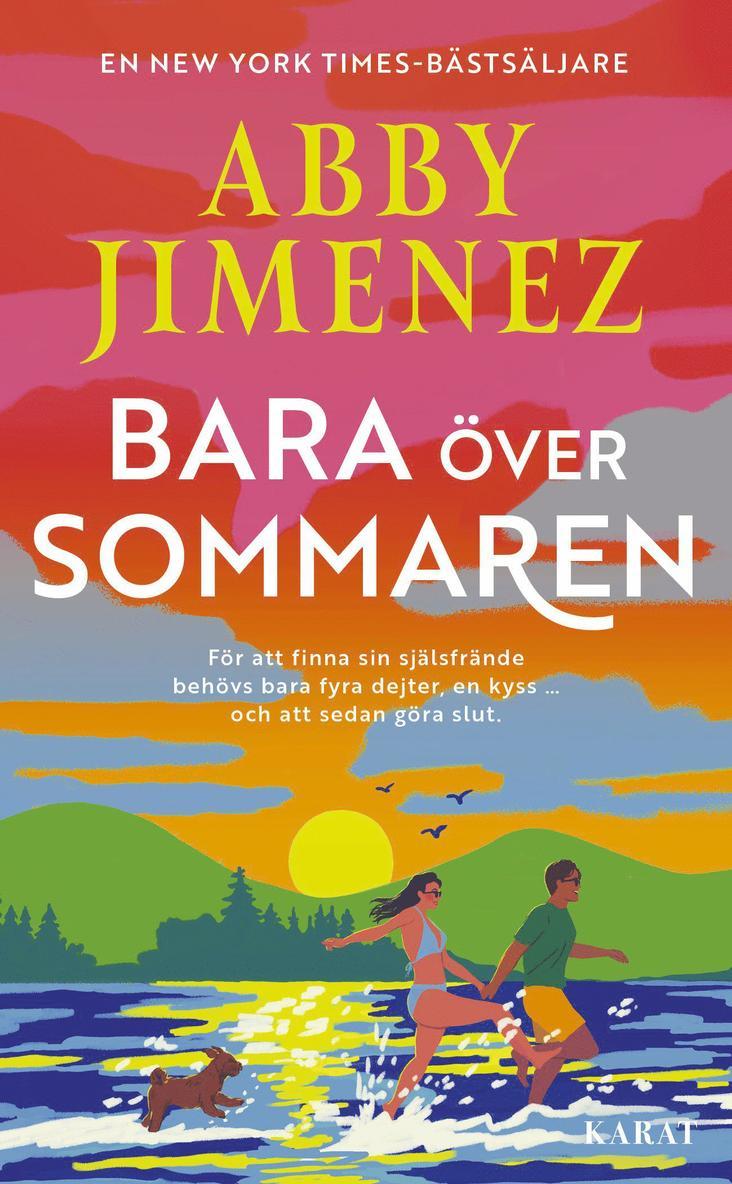 Bara över sommaren