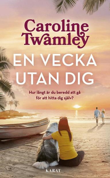 Caroline Twamley - En vecka utan dig, Pocket