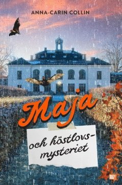 bokomslag Maja och höstlovsmysteriet